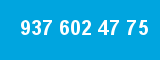 937 602 47 75 937 602 47 75